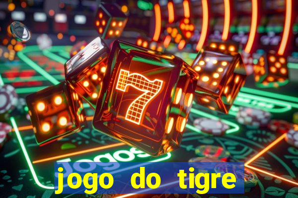 jogo do tigre deposito de 3 reais